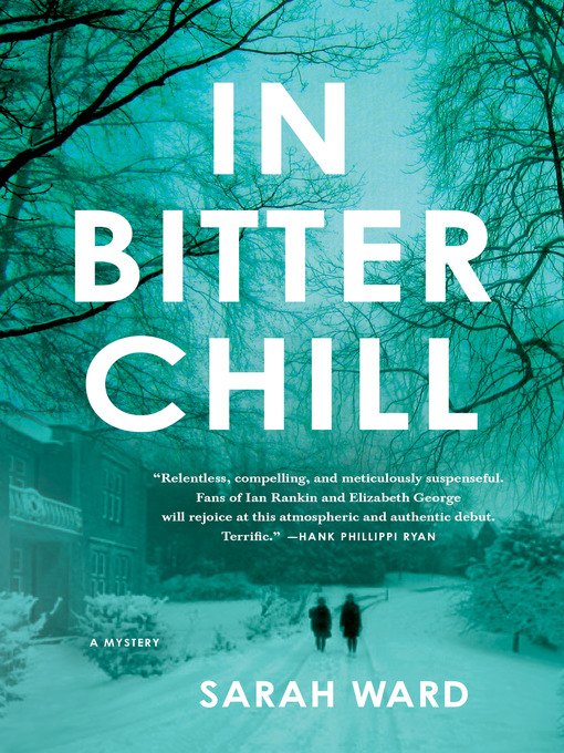 Title details for In Bitter Chill by Sarah Ward - Wait list